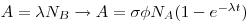 A = \lambda N_{B} \rightarrow A = \sigma \phi N_{A} (1-e^{-\lambda t})