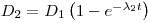 D_2=D_1\left(1-e^{-\lambda_2t}\right)